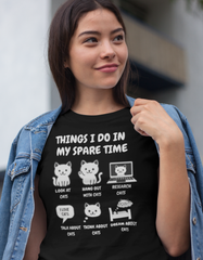 Things I Do in My Spare Time T-Shirt Funny Cat Lover Shirt - sizes up to 5XL