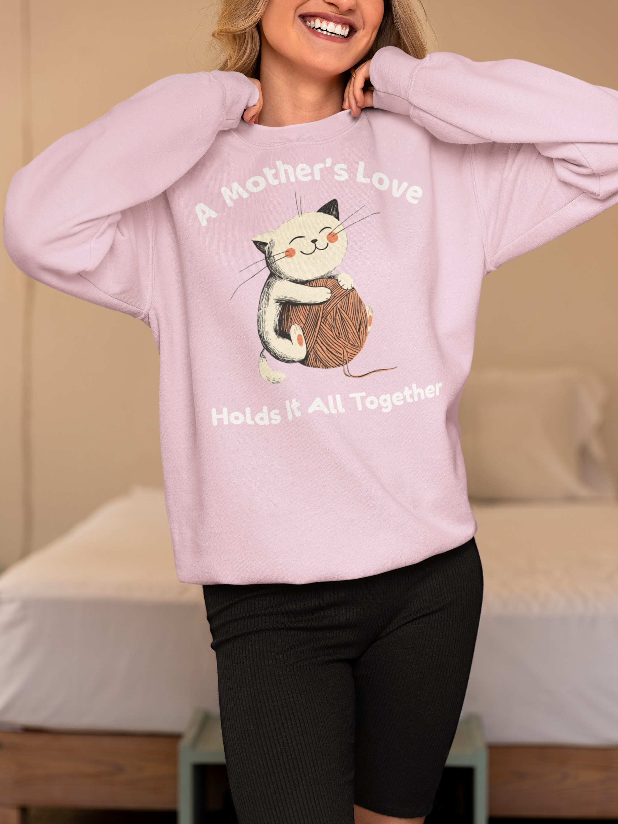 A Mother’s Love Holds It All Together Sweatshirt - Mother’s Day Gift for Cat Lovers