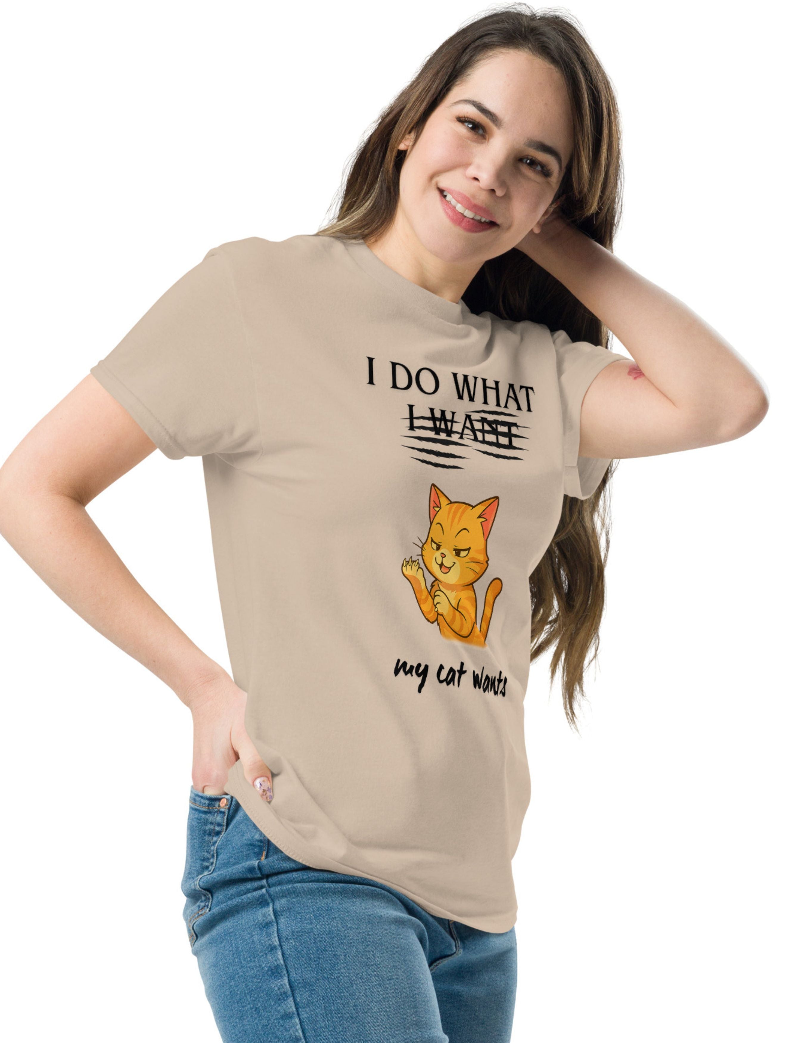 I Do What My Cat Wants T-Shirt Funny Cat Attitude Shirt - sizes up to 5XL