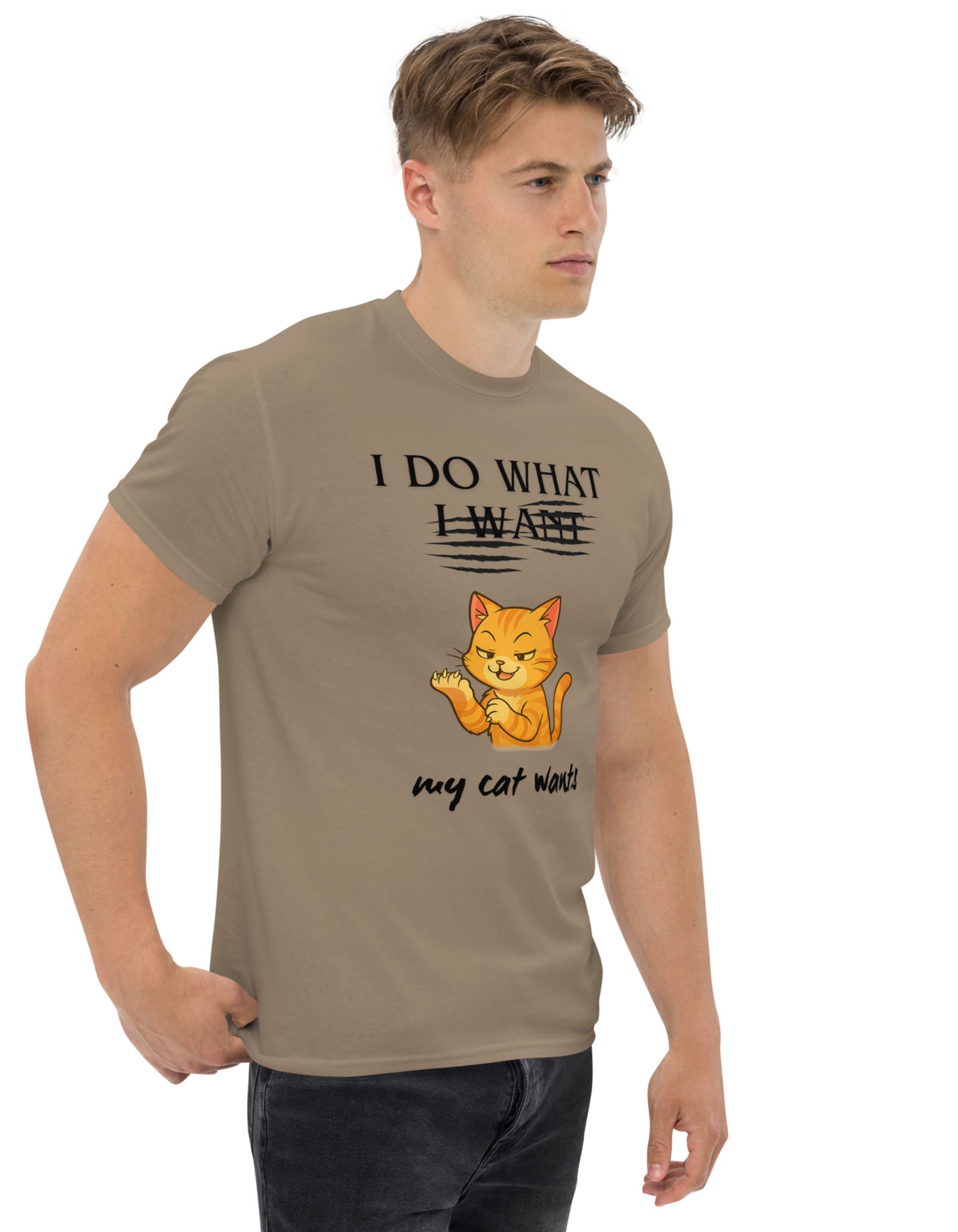 I Do What My Cat Wants T-Shirt Funny Cat Attitude Shirt - sizes up to 5XL