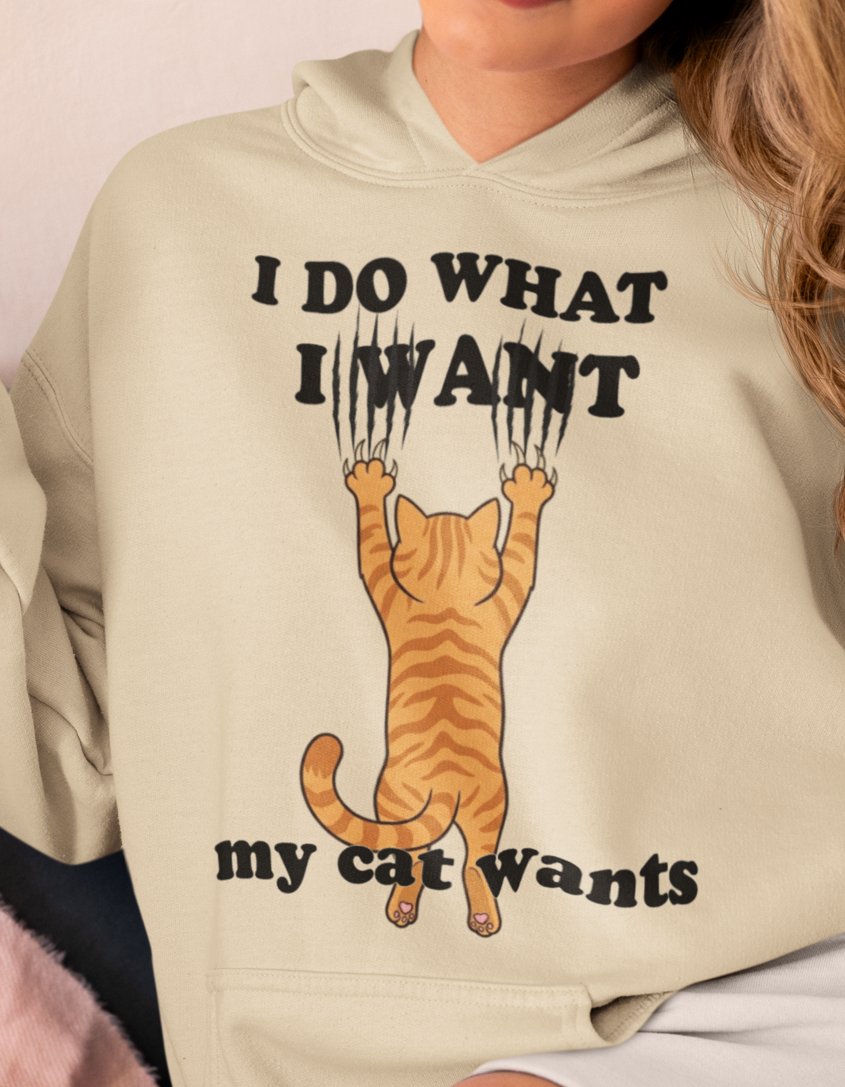 I Do What My Cat Wants Hoodie - Funny Cat Lover Hoodie
