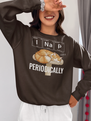 I Na P Periodically Sweatshirt Funny Science Humor Periodic Table Pullover - sizes up to 5XL