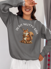 In My Nutty Era Sweatshirt Funny Squirrel Sweater Trendy Meme Graphic Pullover Unisex Humor; sizes up to 5XL