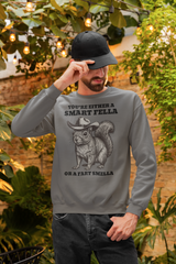 Smart Fella Fart Smella Squirrel Sweatshirt - Funny Cowboy Animal Sweater