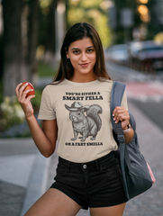 Smart Fella Fart Smella Squirrel Shirt - Funny Cowboy Animal Tee