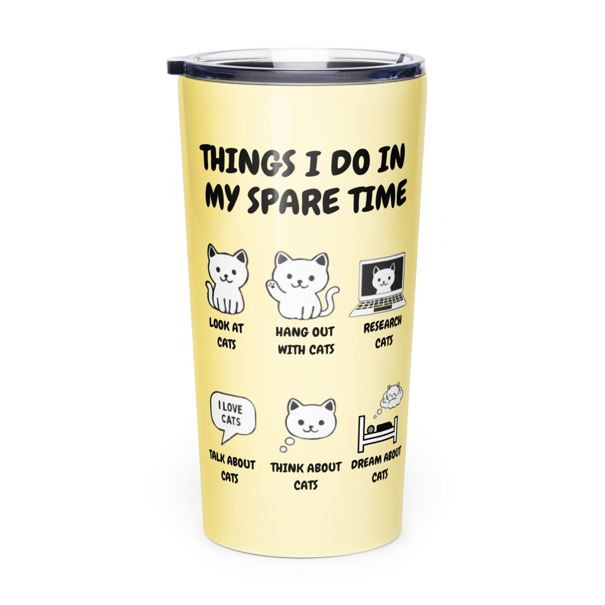 Things I Do in My Spare Time Cat Tumbler 20 oz butter yellow stainless steel cat lover gift